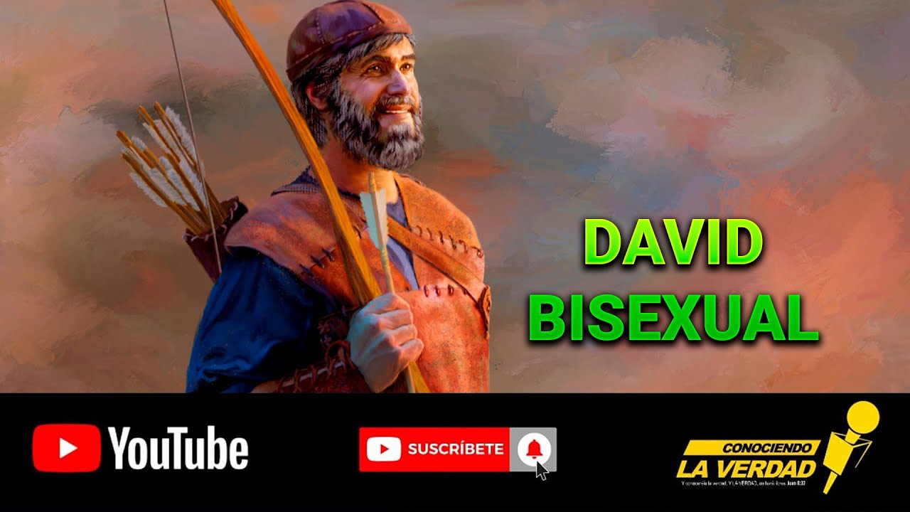 El rey David es bisexual? si la biblia lo dice ( 1)