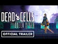 Dead Cells: The Queen and the Sea DLC - Official Teaser Trailer