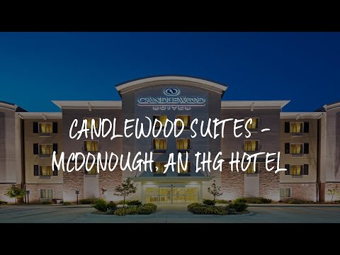 Candlewood Suites - McDonough, an IHG Hotel Review - McDonough , United States of America
