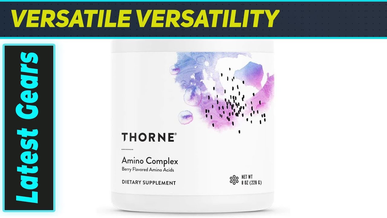 Thorne Amino Complex: The Best Amino Acid Supplement for Lean Muscle Growth