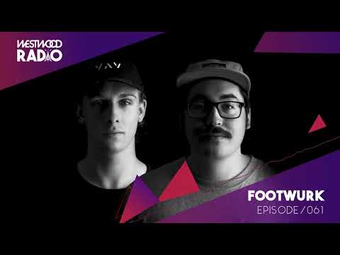 Westwood Radio 061 - FOOTWURK