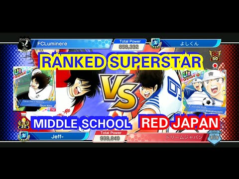 [RANKED SUPERSTAR] MIDDLE SCHOOL VS RED JAPAN WITH CASHZO/MYTHZO! CAPTAIN TSUBASA DREAM TEAM