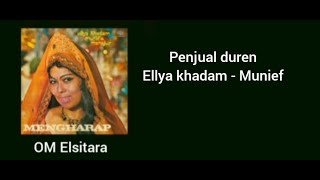 Download lagu Penjual Duren - Ellya khadam ft Munief bahasuan - om elsitara. mp3