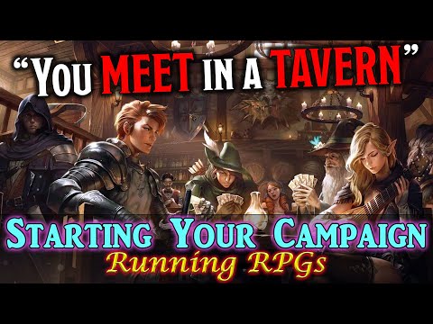 Starting Your Campaign - Running RPGs