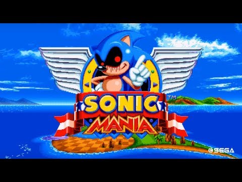 Sonic.EXE Mania - Sonic Mania Mods