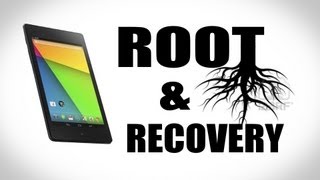 How To Unlock, Root, Recovery,The New Nexus 7 Easy! (2013) Nexus Root Toolkit