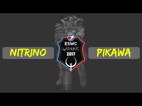 Nitrino vs Pikawa | Quake Champions | ESWC | Qualification 2