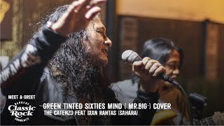 Download lagu GREEN TINTED SIXTIES MIND ( Mr.BIG ) COVER BY IXAN RANTAS FEAT THE CATENZO || CATENZOCAFE LIVE MUSIC mp3
