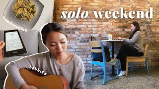 romanticizing a weekend of living alone | new hobbies, cooking, self care