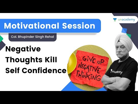 Negative Thoughts Kill Self Confidence | Overcome Negative Thoughts | Col Bhupinder Singh Rehal