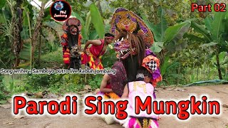 Download lagu Sing mungkin (cipt BIMA) Parodi barong devils == Lagu sedih BANYUWANGIAN mp3