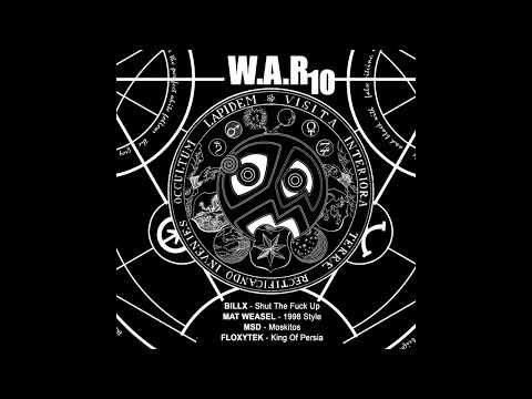MSD   HARDTEK   MOSKITOS   WAR 10 Feat MSD, BILLX, MAT WEASEL BUSTERS, FLOXYTEK