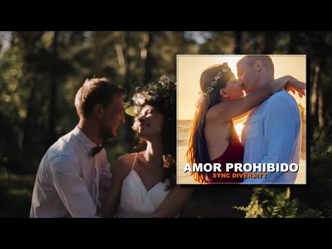 Sync Diversity - Amor Prohibido  (Video Oficial) HD ✔