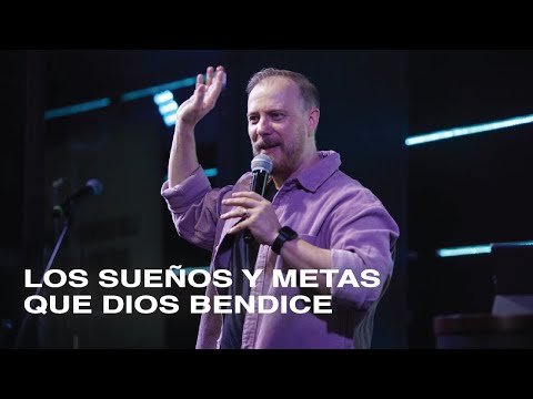 LOS SUEÑOS Y METAS QUE DIOS BENDICE | Daniel Newkirk | Prédicas Cristianas 2022