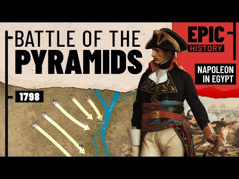 Napoleon in Egypt: Battle of the Pyramids 1798