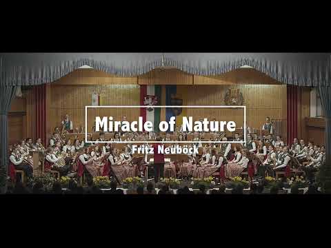 Musikverein Behamberg - Miracle of Nature (Fritz Neuböck)