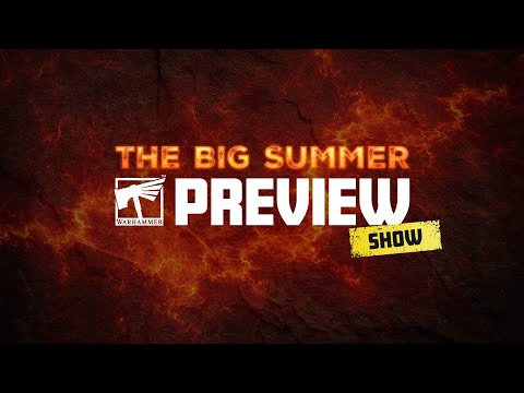 LIVE: The Big Summer Warhammer Preview Show 2025