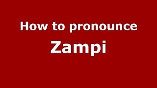 How to pronounce Zampi