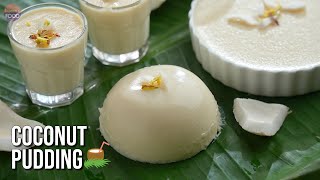 ఎండల్లో హాయ్ హాయ్ అనిపించే కోకోనట్ పుడ్డింగ్ | Super Easy Coconut Pudding Recipe | Sweet Recipes