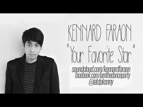 Kennard Faraon - Your Favorite Star