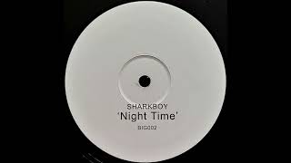 Sharkboy - Night Time
