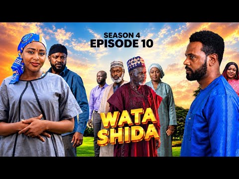 WATA SHIDA SEASON 4 EPISODE 10 - Muryar Hausa Tv