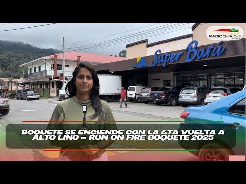 Boquete se enciende con la 4ta Vuelta a Alto Lino – Run on Fire Boquete 2025