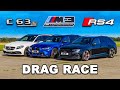 New RS4 Comp V M3 V AMG C63 Estate DRAG RACE