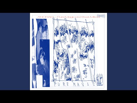 Pure Magic pt.2 (feat. Mitch)