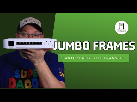 Network Jumbo Frame Overview