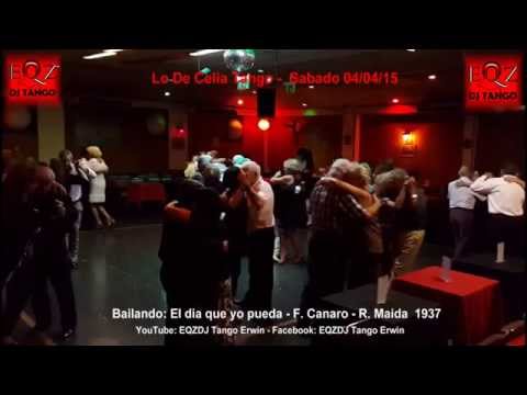 Bailando en Lo De Celia Tango - El día que yo pueda - F. Canaro - R. Maida 1937