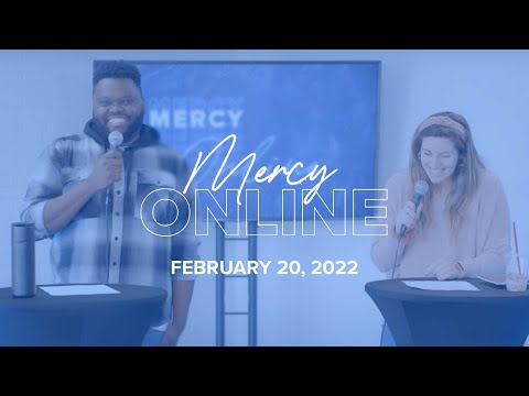 February 20 | Mercy Online | On Demand