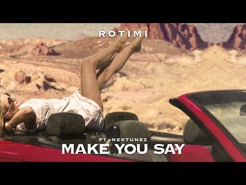 Video thumbnail for Make You Say