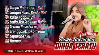 Download lagu Dinda Teratu - TANPO HUBUNGAN - JANGAN PAKSA RINDU | LIVE SHAUN THE SHEEP | FULL ALBUM DANGDUT KOPLO mp3