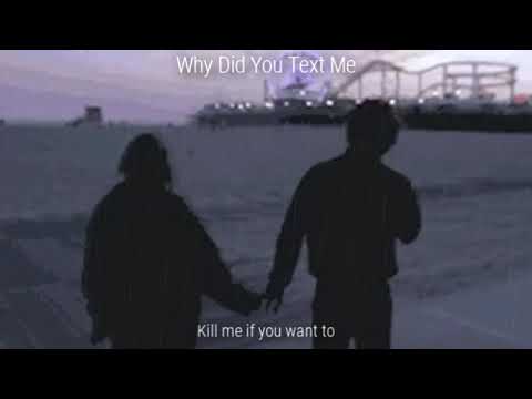 gothurted x yung doza - Why Did You Text Me
