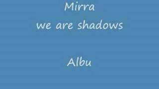 DJ Mirra -  we are shadows