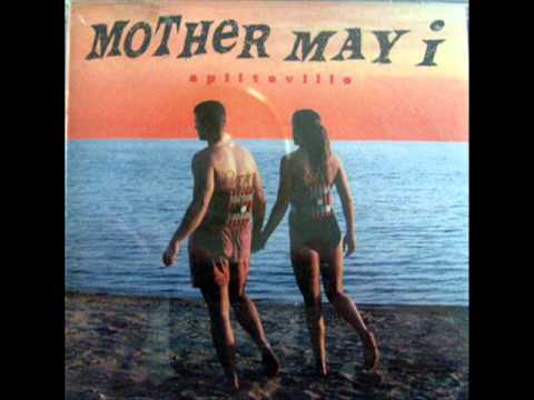 Mother May I - In Between