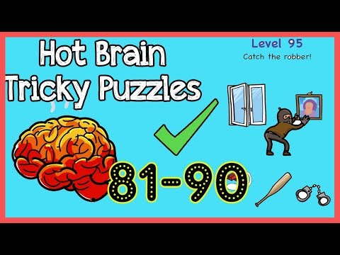 Hot Brain Tricky Puzzles Level 81 82 83 84 85 86 87 88 89 90 Walkthrough Solution