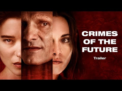 Crimes of the Future | Offizieller Trailer OmU | Jetzt im Kino