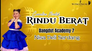 Download lagu LIRIK RINDU BERAT - CAMELIA MALIK | NISA DELI SERDANG DA7 #da7 #dangdutacademy7  @indosiar_ivm mp3