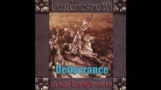 Deliverance - What A Joke (Live at Cornerstone 2001)