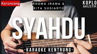 Download lagu Syahdu - Rhoma Irama (KARAOKE KENTRUNG   BASS) mp3