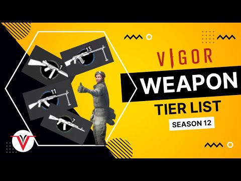 Vigor Weapons List Part 1: Weapons Tier for New Players | Season 12