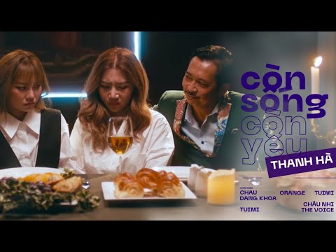 Còn sống còn yêu - Thanh Hà