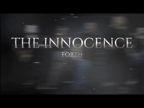 The Innocence - Forth (Official Video)