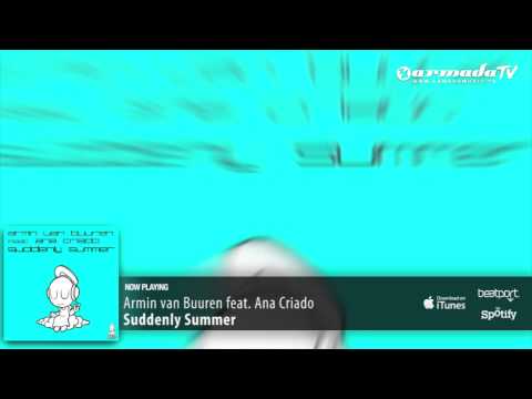 Armin van Buuren feat.  Ana Criado - Suddenly Summer (Original Mix)