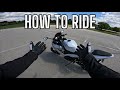 How To Ride A Motorcycle