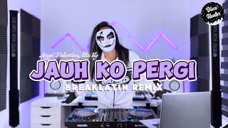 Download lagu DISCO HUNTER - Jauh Ko Pergi (Breaklatin) mp3