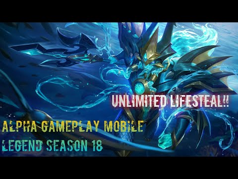 ALPHA PERFECT SAVAGE MOMENTS!! | Alpha Gameplay Season 18 | Alpha Gameplay Mobile Legends 2020
