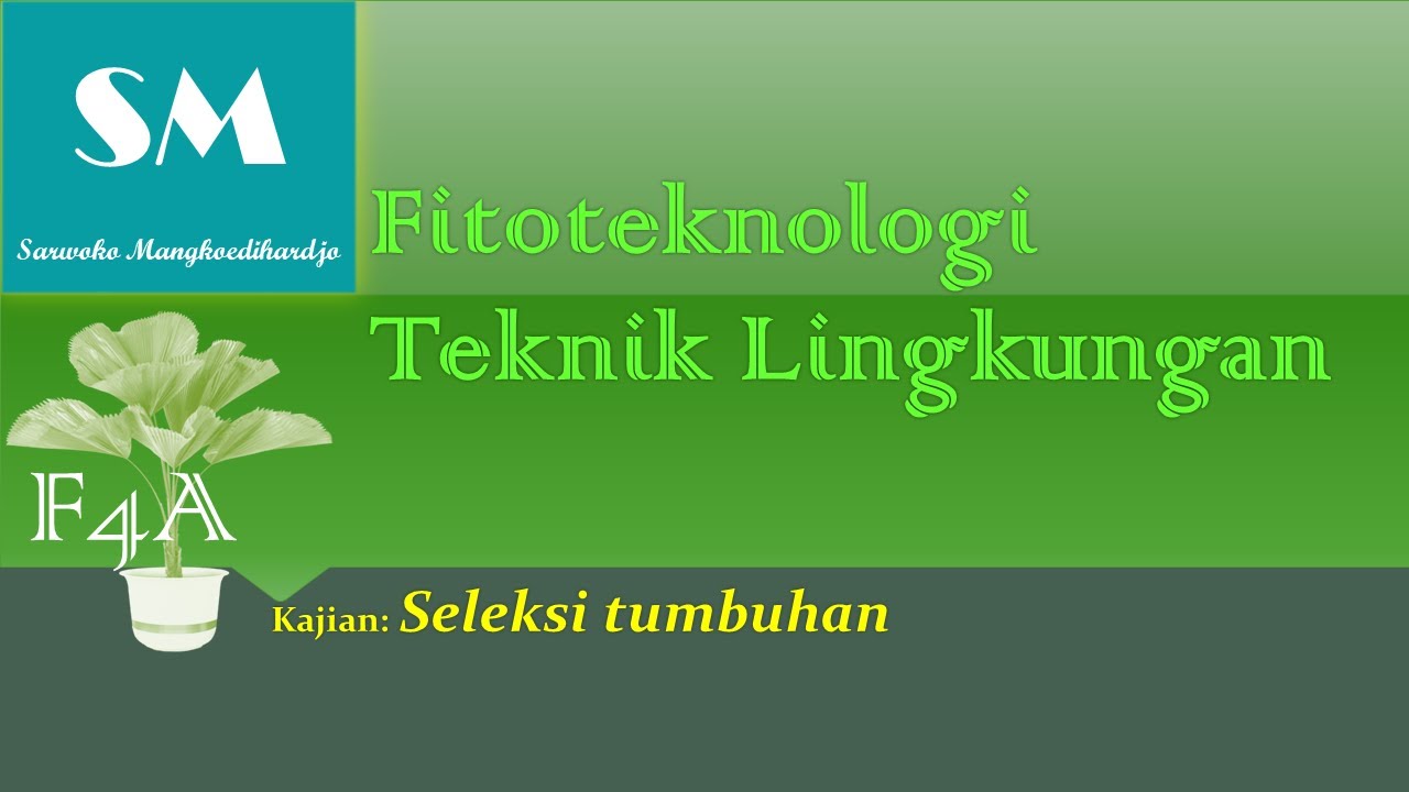 Minggu 4a. Seleksi tumbuhan berdasar fotosintesis #video #channel #top #rekomendasi #fitoteknologi